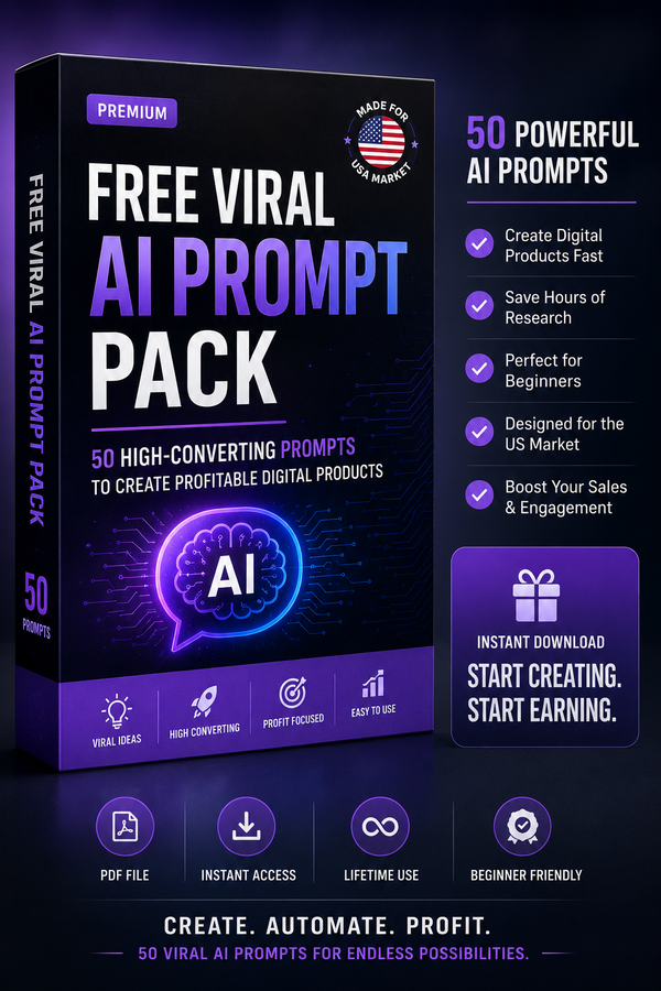 50 Viral AI Prompts For Profitable Digital Products (USA Market Edition)